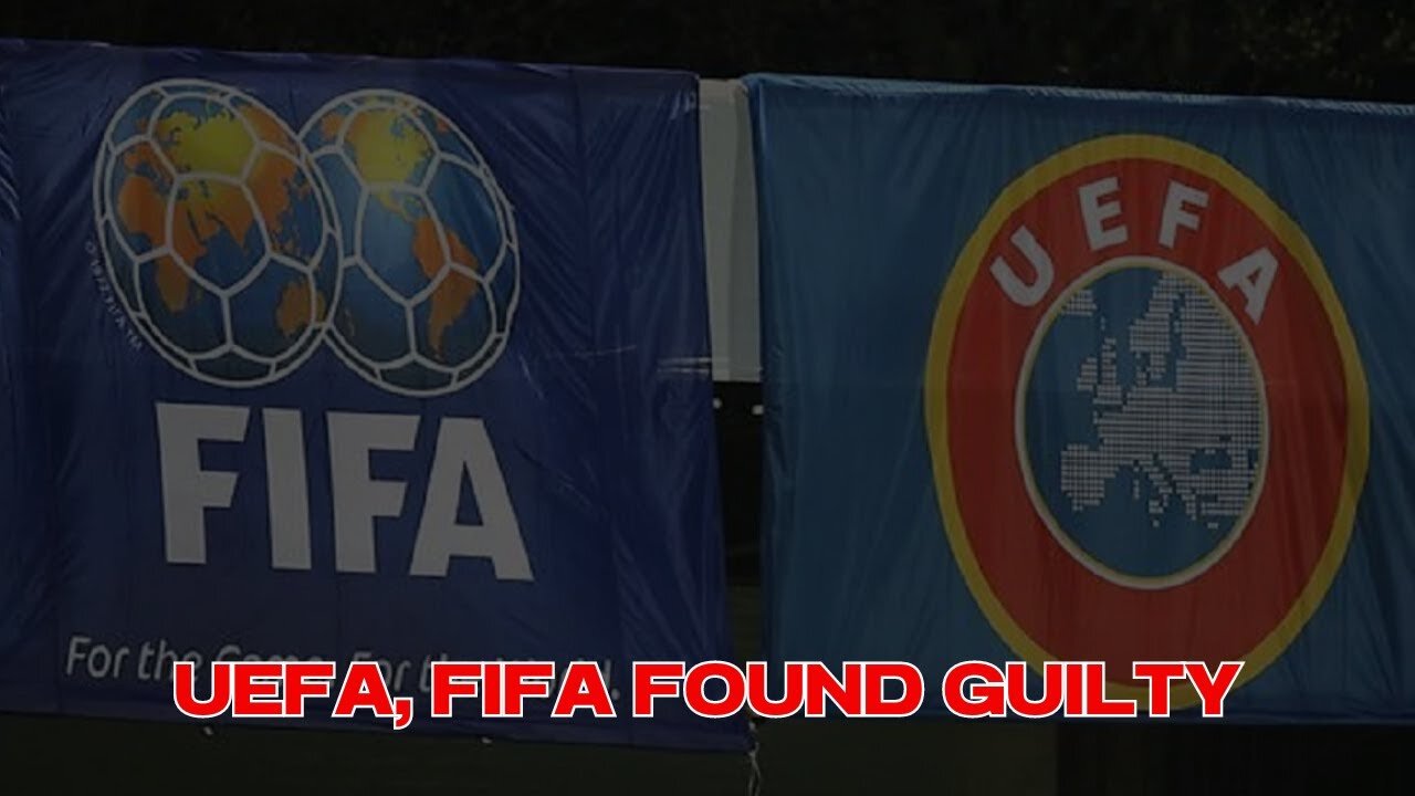 UEFA, FIFA Found Guilty in Super League Battle #fifa #uefa #esl