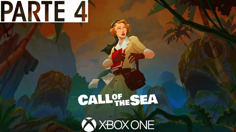 CALL OF THE SEA - PARTE 4 (XBOX ONE)