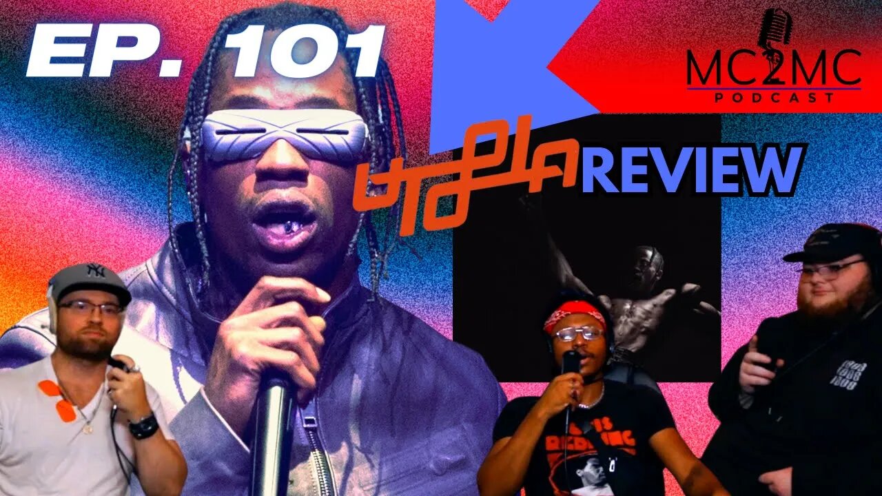 Travis Scott - Utopia ALBUM REVIEW MC2MC EP. 101