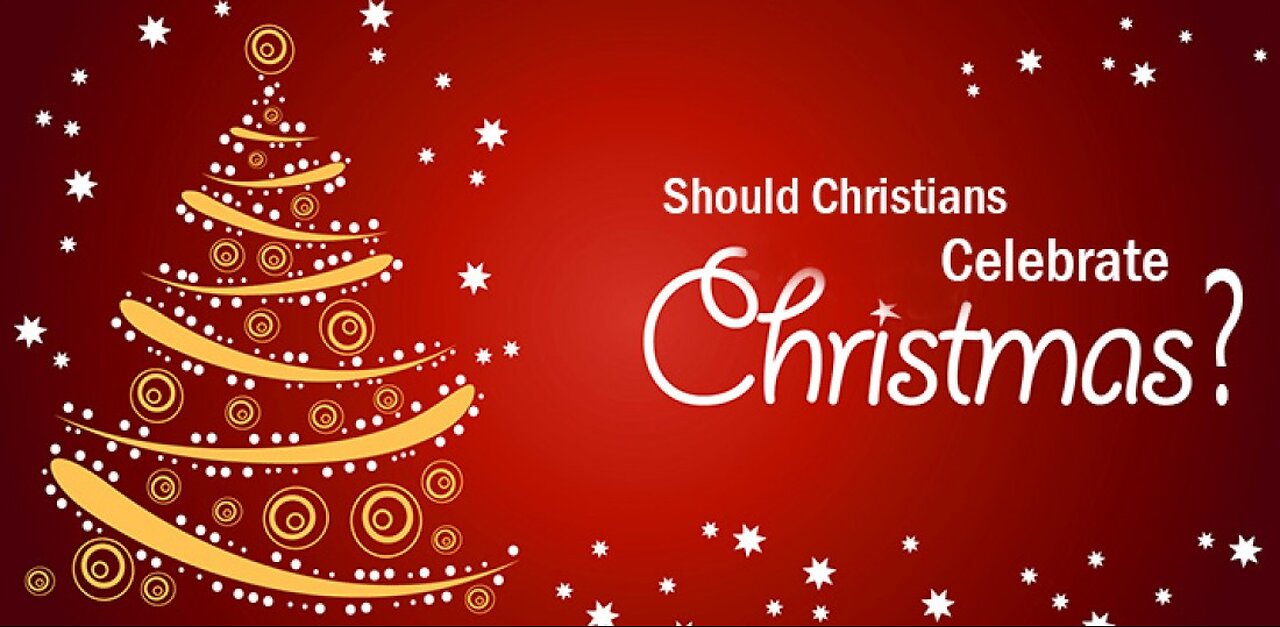 Should Christians celebrate Christmas? #Christmas