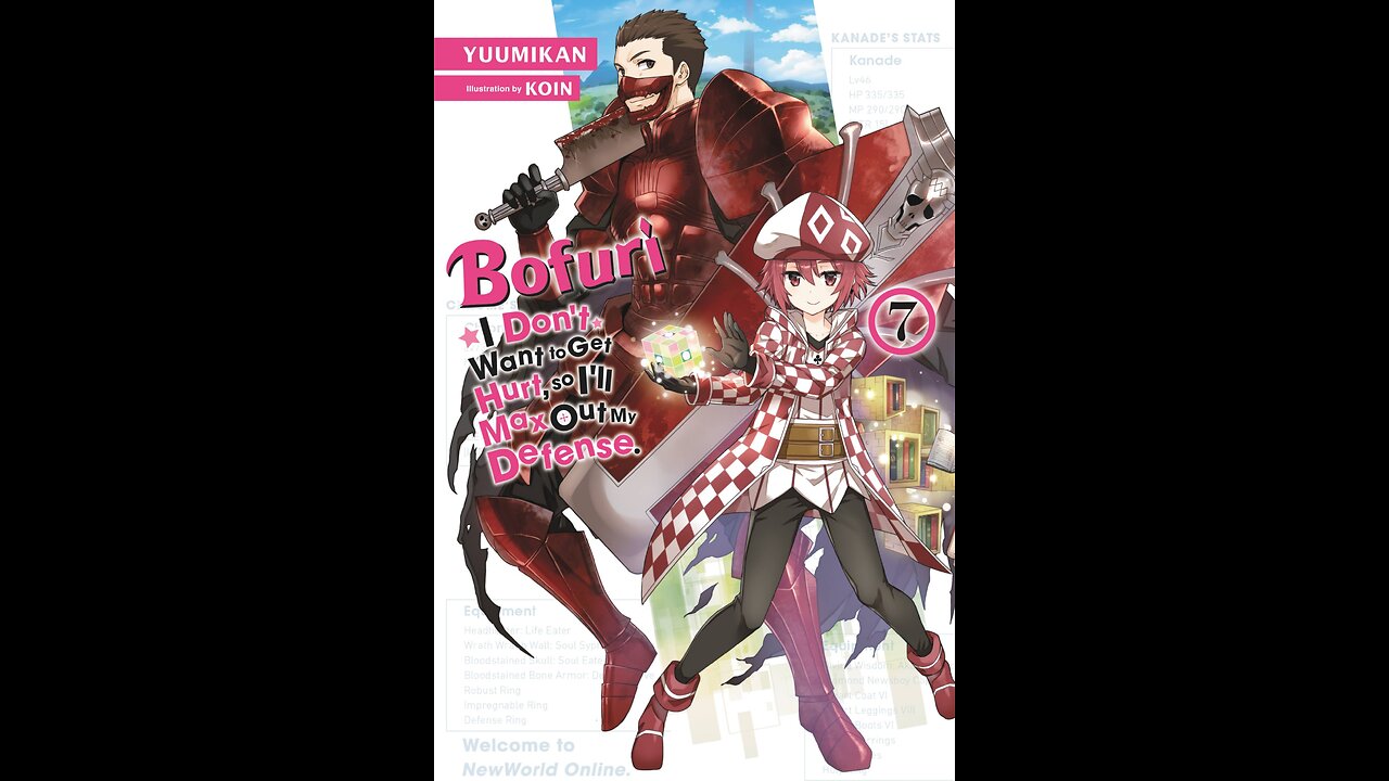Bofuri - I Don’t Want to Get Hurt, so I’ll Max Out My Defense. Vol. 7