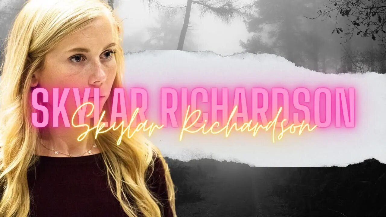 Skylar Richardson - The Unpopular Opinion