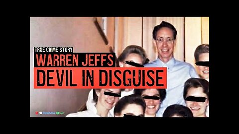 Warren Jeffs- Devil in Disguise - Real Crime