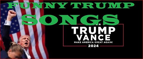 Donald J. Trump 2024 funny parody songs we won bitches