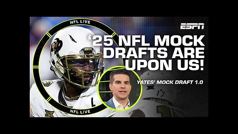 🔥 Field Yates reveals FIRST RELEASE of 2025 NFL Mock Draft | NFL Live