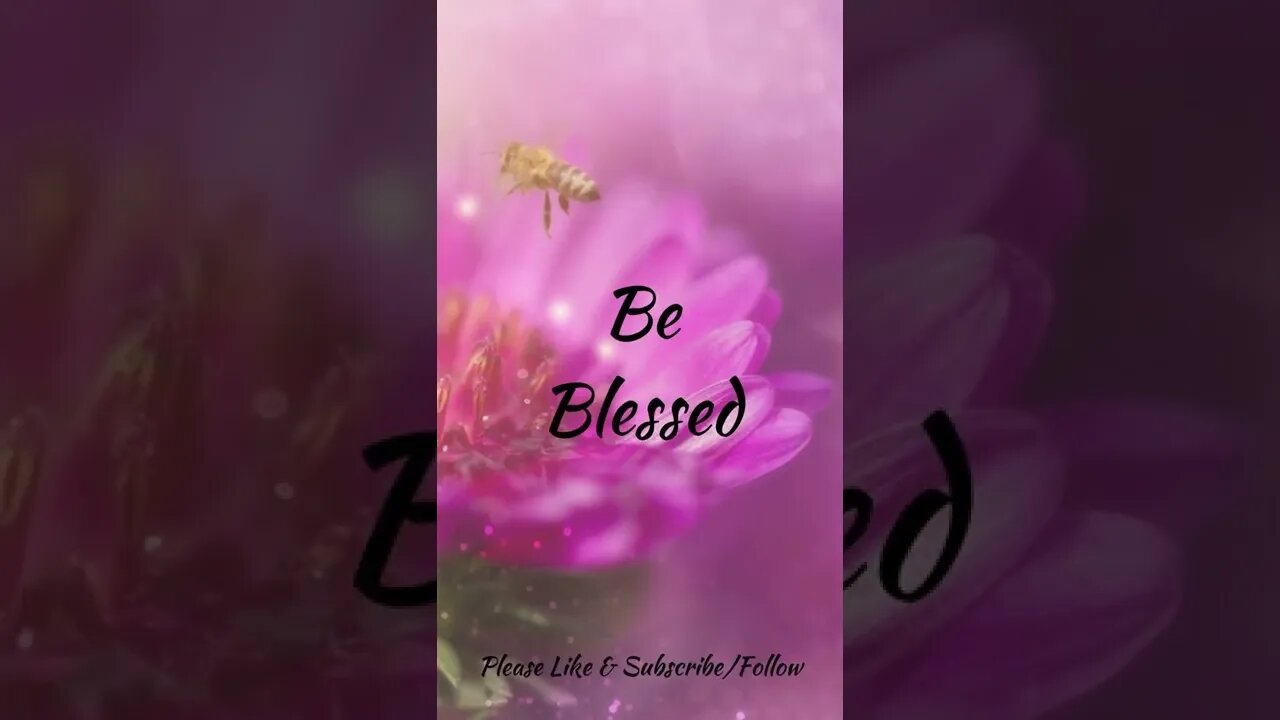 Be Blessed