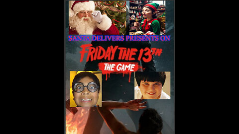 Santa Claus Delivers Presents on FRIDAY THE 13TH GAME! - (Christmas Special)