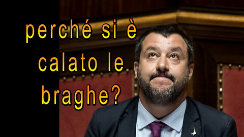 Salvini e le braghe calate