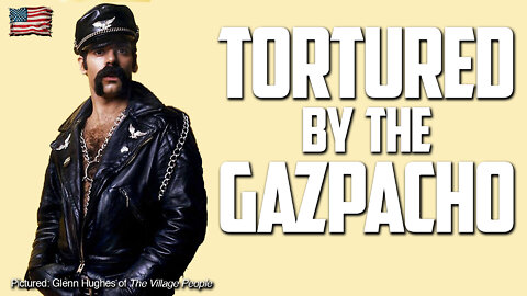 Tortured by the Gazpacho: Republican Lip Slip Nails Heart of Political Divide in this Nation