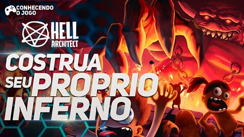 Hell Architect | Gerencie seu próprio inferno! | Conhecendo o Jogo