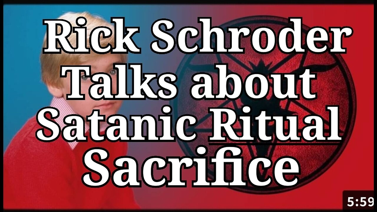 Ricky Schroeder talks Satanic Ritual Sacrifice