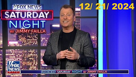 FOX News Saturday Night with Jimmy Failla (Full Episode) | December 21, 2024