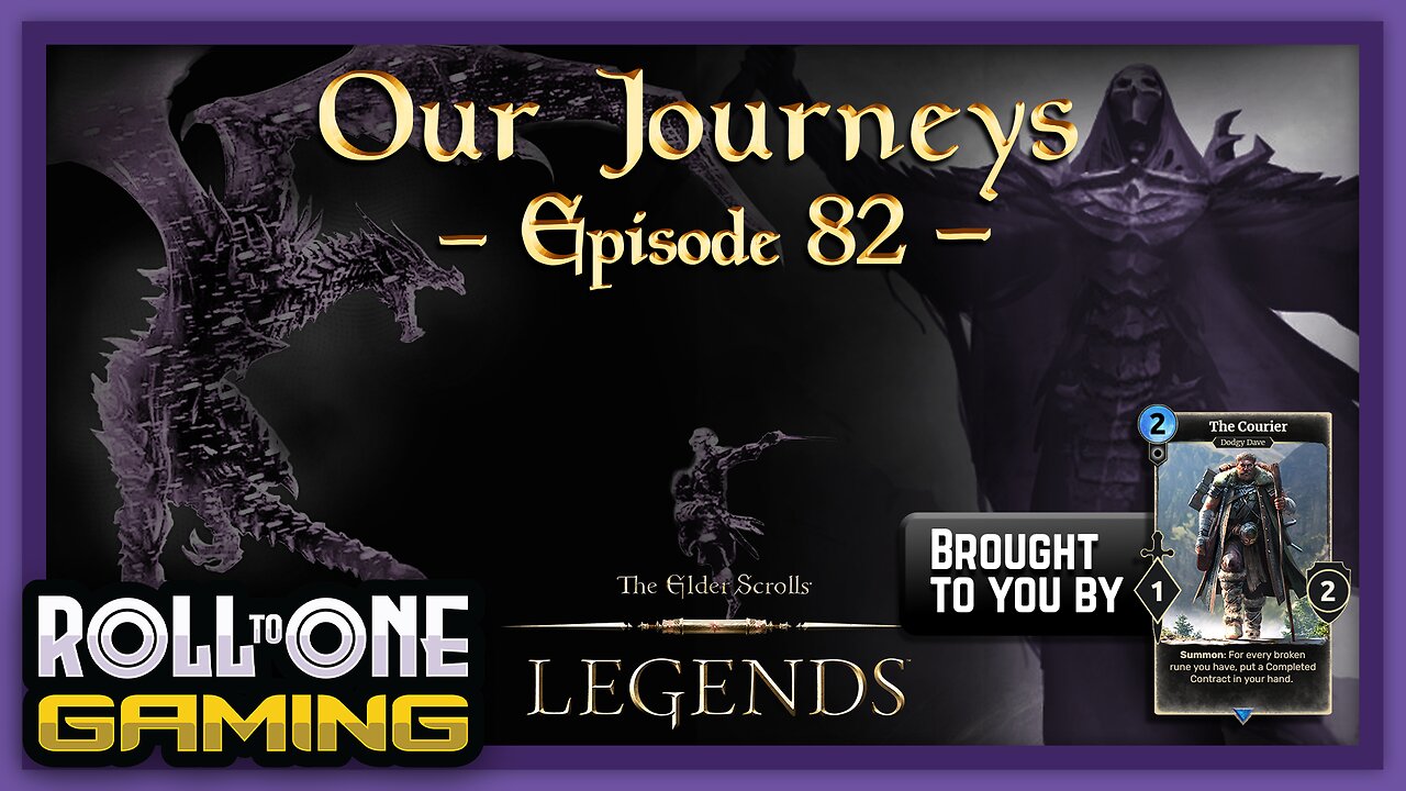 Elder Scrolls Legends: Our Journeys - Ep 82