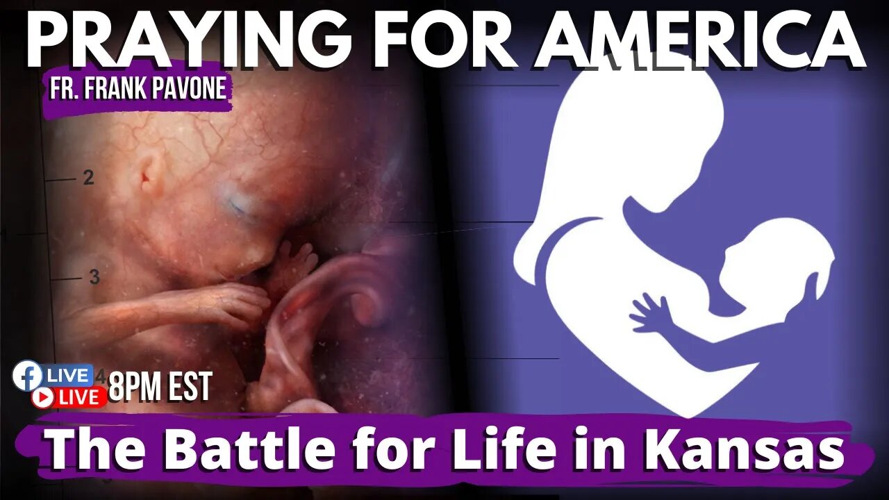 Will Kansas Be Forced to Allow Abortions? | Praying for America | July 25th, 2022