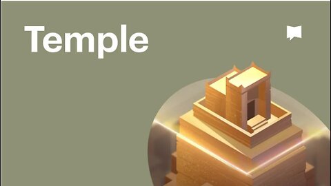 Why the Temple Is So Important in the Bible