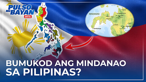 Pabor ba kayo na bumukod ang Mindanao sa Pilipinas?