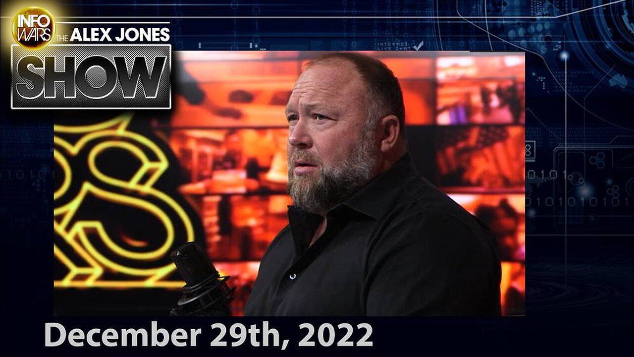 Stop The New World Order Death Cult Before It’s Too Late - ALEX JONES SHOW 12/29/22