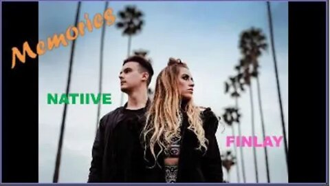 MEMORIES - Finlay, NATIIVE | Hollywood's Lyrics #52