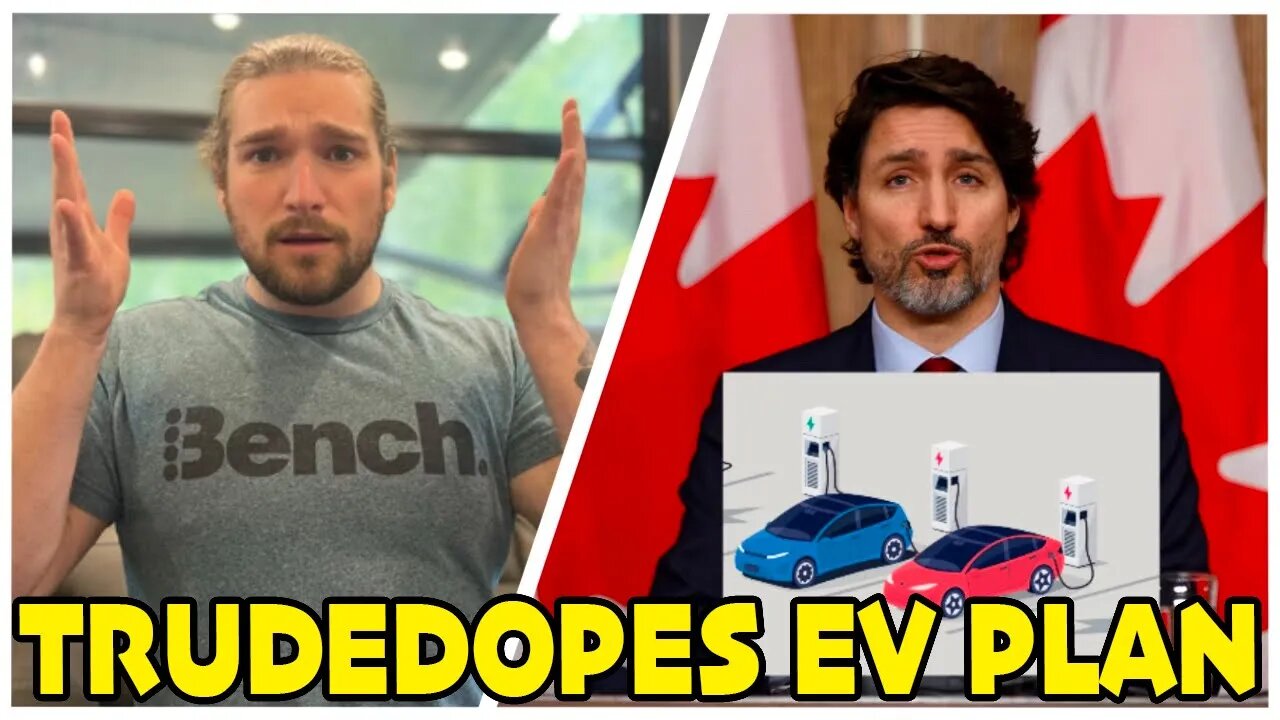 Trudeau's Push For Electric Vehicles..