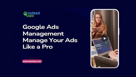 Google Ads Management Manage Your Ads Like a Pro
