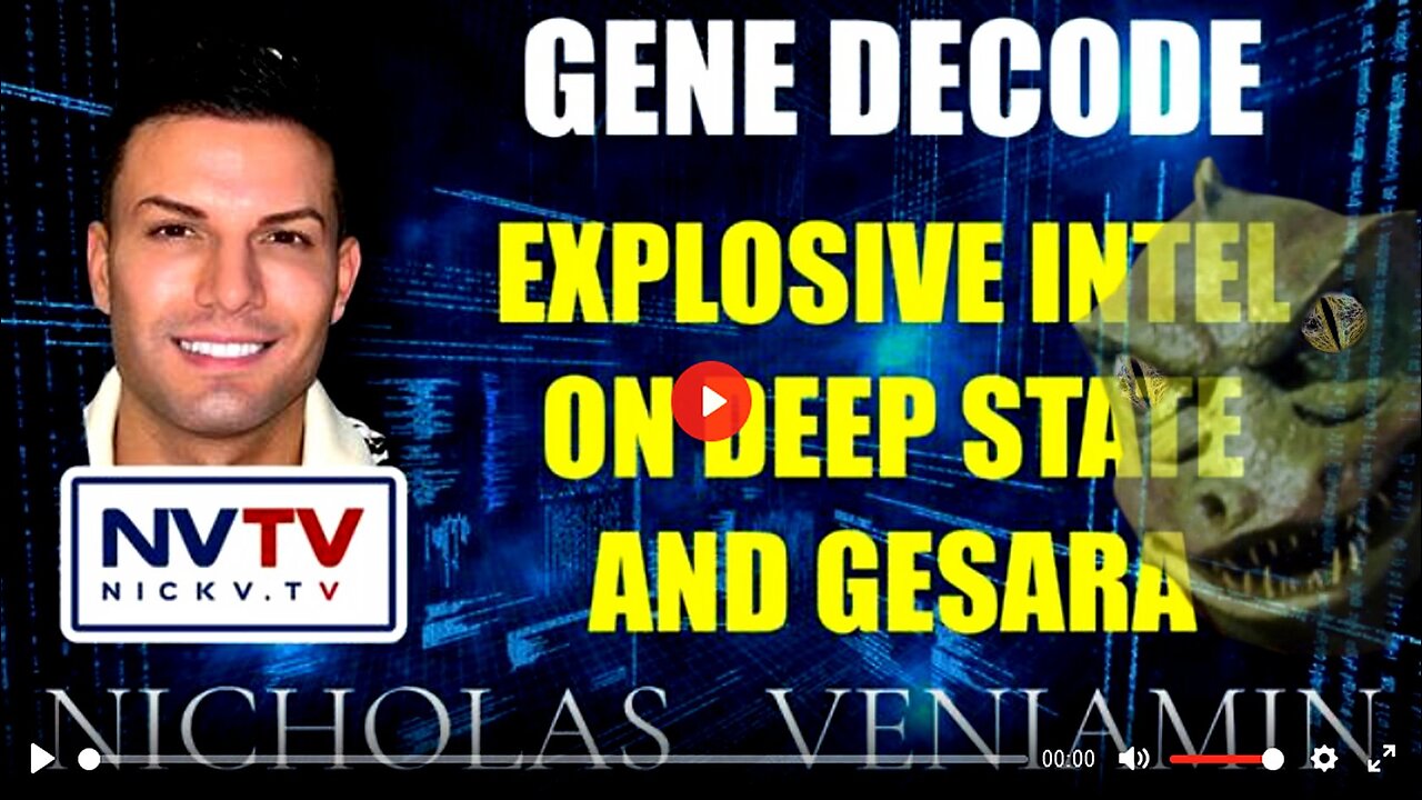 Gene Decode Explosive Intel On Deep State & Gesara with Nicholas Veniamin