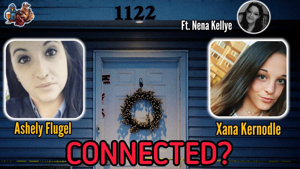 Bryan Kohberger: Xana Kernodle Ashley Flugel Connection? W/ Nena_Kellye #idaho4