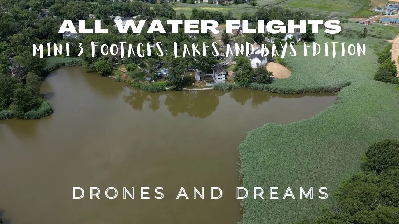 Mini3 Flights all over Beauteous Water 4K