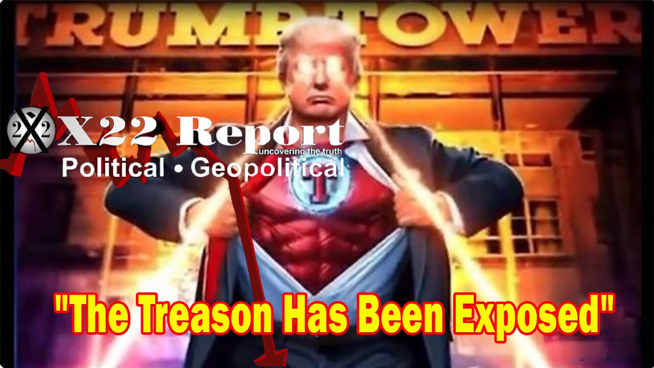 X22 Report HUGE Intel: The [DS] Is Now In A Deep Panic, The Treason Has Been Exposed To The People