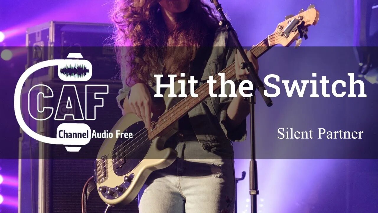 CAFree – Hit the Switch – Silent Partner