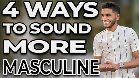 4 Ways to make your voice deeper, sexy & masculine