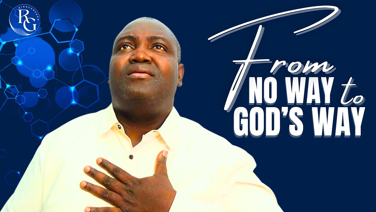 WHEN GOD MAKES A WAY WHERE THERE IS NO WAY! | Dr. Rinde Gbenro
