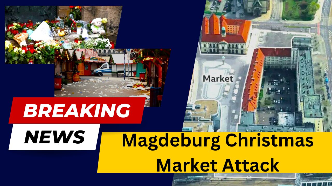 Magdeburg Christmas Market Attack What Went Wrong