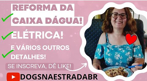 REFORMA DA CAIXA D'ÁGUA E MAIS! 😁