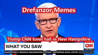 Drefanzor Memes Trump CNN town hall