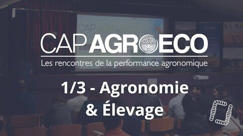 Cap AgroÉco 1/3 - Agronomie et Elevage