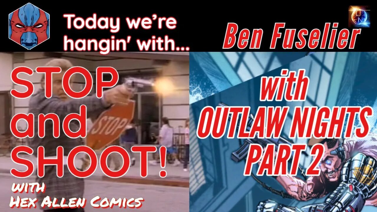 STOP and SHOOT (19) - Ben Fuselier and OUTLAW NIGHTS 2!!!