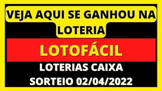 [RESULTADO] LOTOFÁCIL 02/04/2022 - CONCURSO 2487 - LOTERIAS CAIXA #LOTERIA