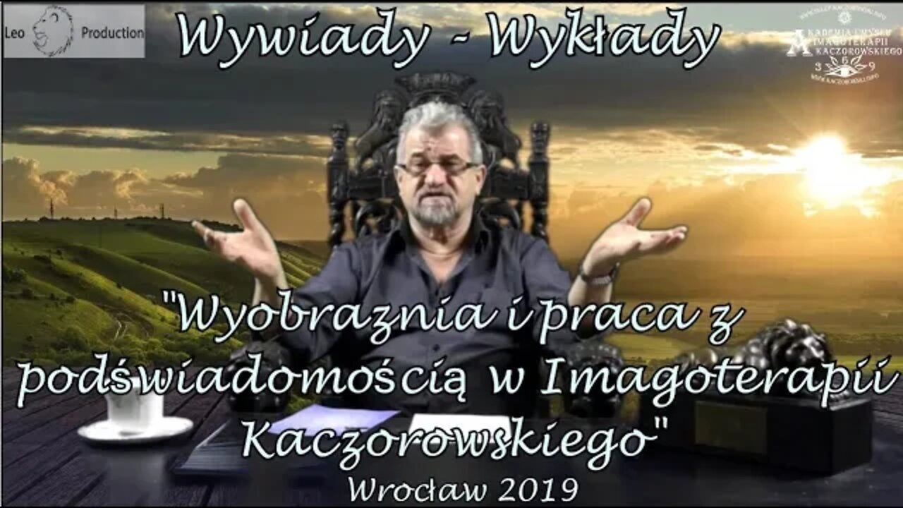 WYOBRAŹNIA I PRACA Z PODŚWIADOMOŚCIĄ - DODATKOWE METODY PSYCHOTERAPII NA BAZIE HIPNOZY/2019©TV IMAGO