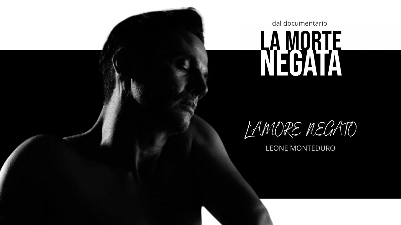 L’amore negato – Leone Monteduro