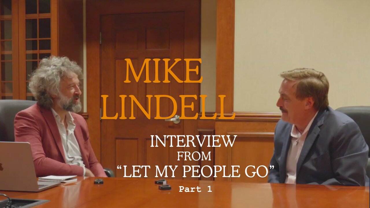 Mike Lindell Interview - Behind the Documentary "Let My People Go" PART 1