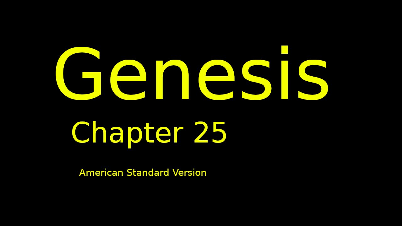 Genesis: Chapter 25 (American Standard Version)