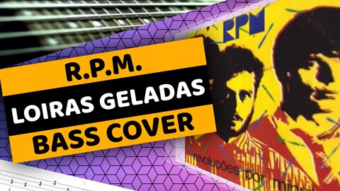 R.P.M. - Loiras Geladas - Bass Cover & Tabs