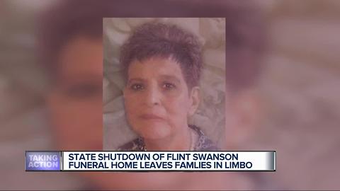 State shutdown of Flint Swanson Funeral Home leaves families in limbo