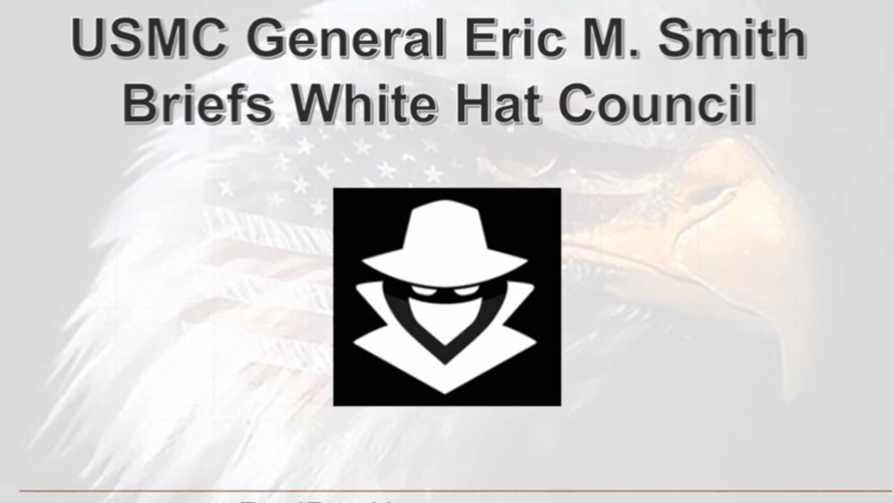 Dec 22 > USMC General Eric M. Smith Addresses the White Hat Council