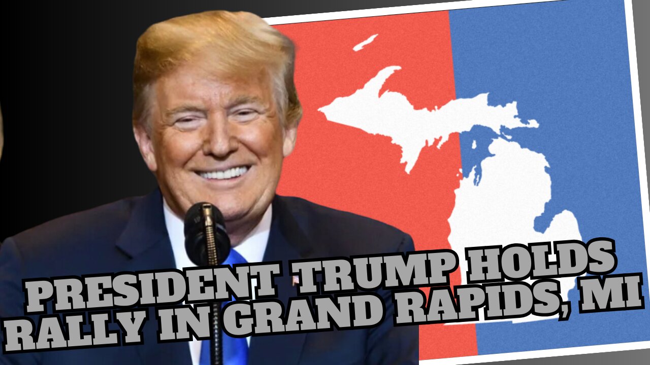 President Trump Holds Rally in Grand Rapids, Michigan, Nov. 4, 2024, 10:30 pm ET