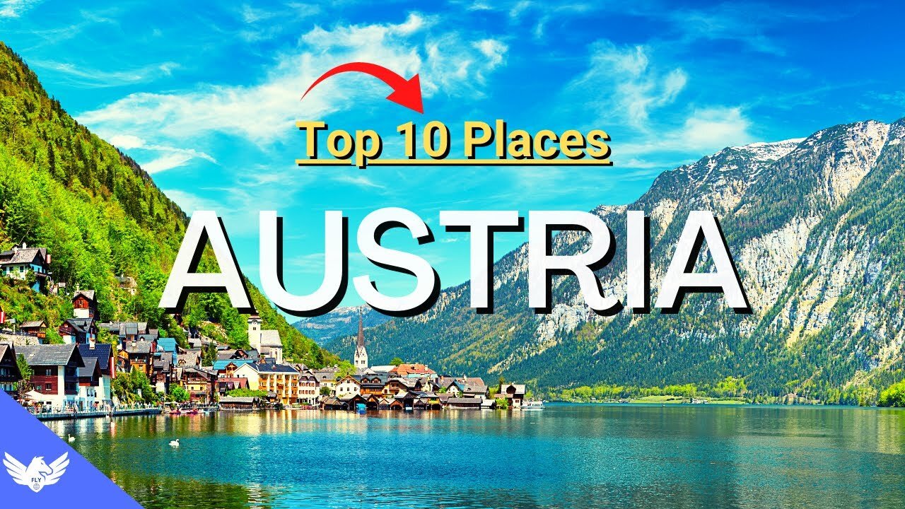 10 Best Places to Visit in Austria - Travel Video