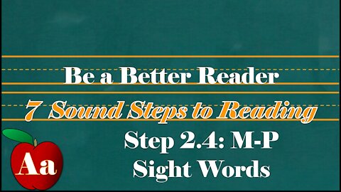 Step 2.4.4: M-P Sight Words