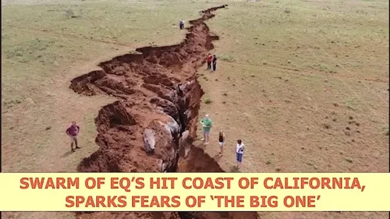 Swarm of EQ’s Hit Coast of California, Sparks Fears of the ‘Big One’ Latest