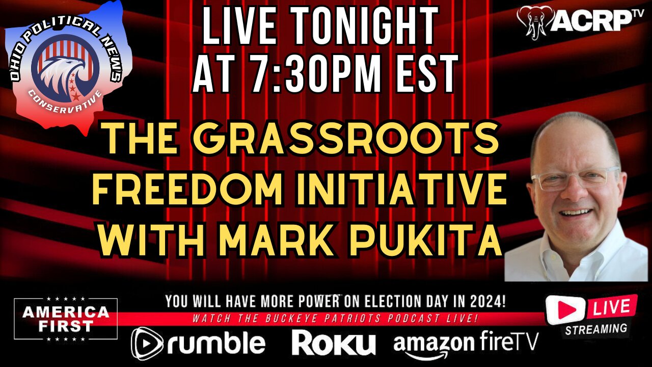 The Grassroots Freedom Initiative with Mark Pukita