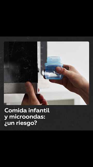 Microondas y comida infantil: riesgo de nanoplásticos